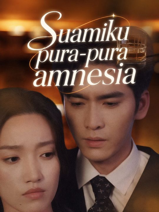 Suamiku pura-pura amnesia