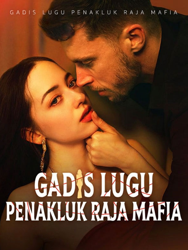 Gadis Lugu Penakluk Raja Mafia