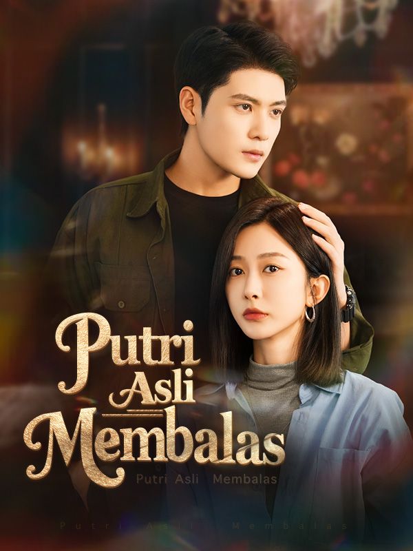 Putri Asli Membalas(Sulih Suara)