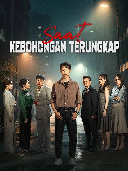 Saat Kebohongan Terungkap (Sulih Suara)