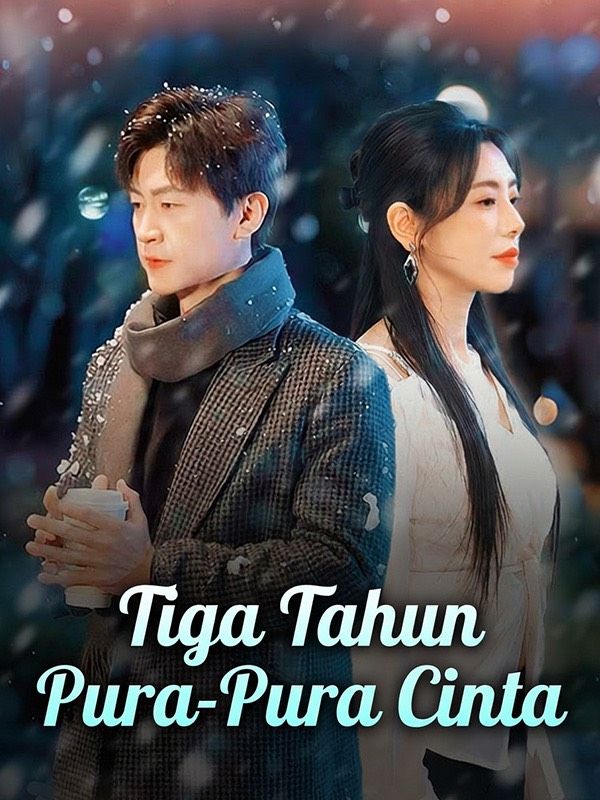 Tiga Tahun Pura-Pura Cinta
