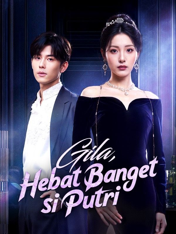Gila, Hebat Banget si Putri