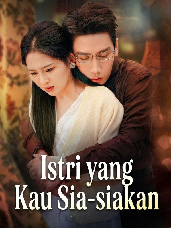 Istri yang Kau Sia-siakan (Sulih Suara)