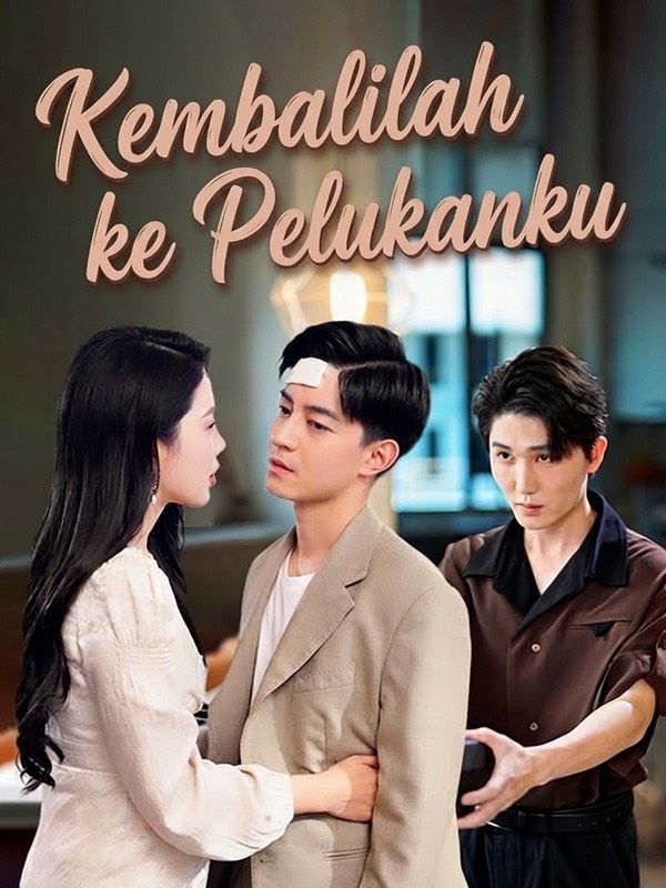 Kembalilah ke Pelukanku (Sulih Suara)