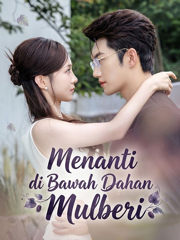 Menanti di Bawah Dahan Mulberi