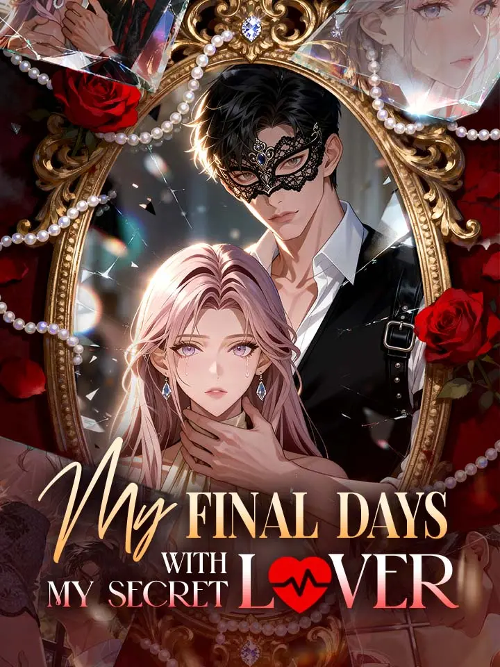 My Final Days With My Secret Lover